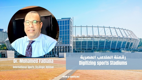 Dr. mohamed Fadlalla  Digitizing Sports Stadiums  